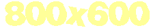 Enter with 800x600 screen resolution